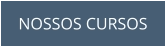 NOSSOS CURSOS